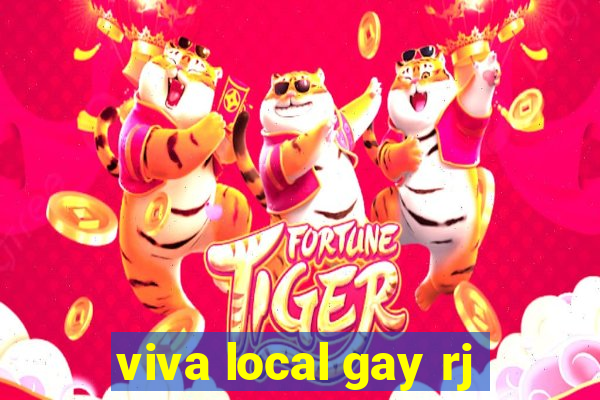 viva local gay rj